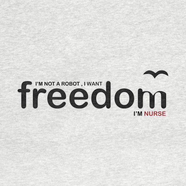 Nurse want freedom by dentist_family